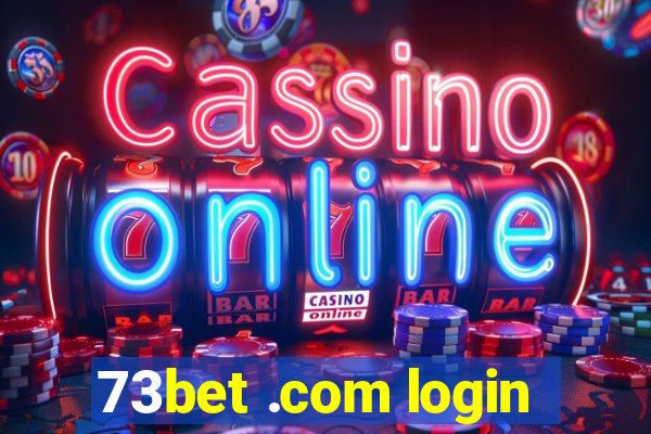 73bet .com login